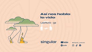 Así Nos Habla La Vida  Singular Lectura 32 [upl. by Pauletta]