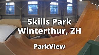 Skills Park Winterthur ZH  Schweiz ParkView Tour 35 [upl. by Eatnwahs453]