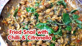 Fried Snail with Chilli amp Citronella  How to make street food in Vietnam [upl. by Gauntlett]