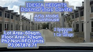 IDESIA HEIGHTS Dasmarinas Cavite P2 NonRFO Aria Townhouse Model LA60sqm FA42sqm P306787871 [upl. by Haroldson]