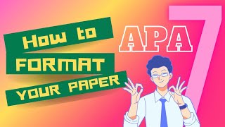 How to format your paper in APA 7th edition style 2024 apastyle [upl. by Gwenette]