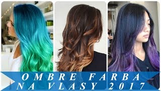 Ombre farba na vlasy 2017 [upl. by Ziagos]