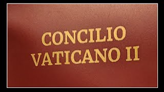 Conociendo el Concilio Vaticano II [upl. by Gish826]