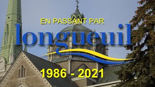 EN PASSANT PAR LONGUEUIL 19862021 [upl. by Novel]