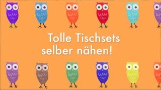 Tolle Tischsets selber nähen [upl. by Leandro]