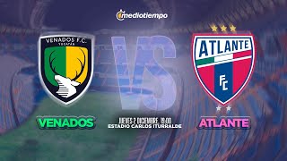 Venados vs Atlante En vivo Liga Expansión MX [upl. by Pleasant540]