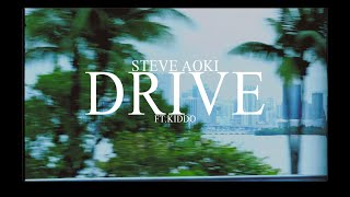 Steve Aoki  Drive ft KIDDO OFFICIAL MUSIC VIDEO [upl. by Callie200]