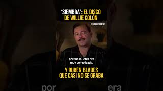 Siembra el álbum que Willie Colón y Rubén Blades casi no graban shorts [upl. by Pantia598]