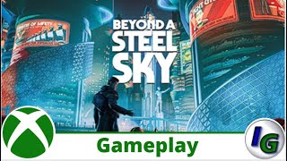 Beyond A Steel Sky Gameplay on Xbox [upl. by Etnoj50]