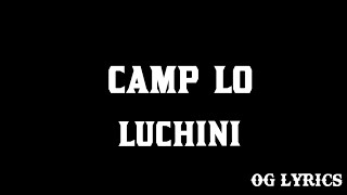 Camp Lo–Luchini Aka This Is Itlyrics [upl. by Maryjo]