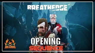 BreathEDGE Opening Sequence and Reaction  breathedge gameplay [upl. by Lynad529]