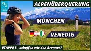 Radreise München  Venedig  Alpenüberquerung Etappe 3 [upl. by Sihtnyc]