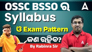 OSSC BSSO Syllabus 2024  BSSO Syllabus amp Exam Pattern By Rabi Sir l Adda247odia [upl. by Wauters329]