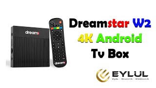 Dreamstar W2 4K Android Tv Box [upl. by Hardwick]