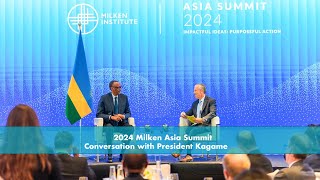 2024 Milken Asia Summit  Conversation with President Kagame [upl. by Aiuqes]