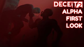 Deceit 2  New Alpha Gameplay Early First Look and Overview [upl. by Remot]