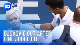 Djokovic Kicked Out After Hitting Line Judge With Ball  10 News First [upl. by Dov]