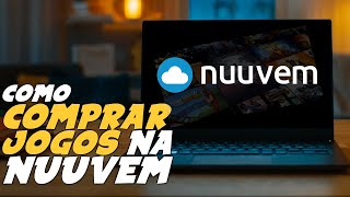 Como COMPRAR JOGOS na NUUVEM ATUALIZADO [upl. by Warrenne]