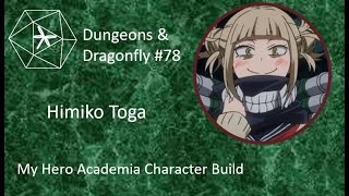 Himiko Toga Character Build DampD 5E [upl. by Eimyaj]