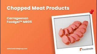 Achieve Perfection in Chopped Meat Products with Foodgel™ MR Series Carrageenan [upl. by Russell]