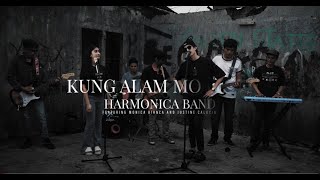 Kung Alam Mo Lang Harmonica Band ft Justine Calucin and Monica Bianca [upl. by Hendricks]