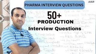 Production Interview Questions  Pharma Interview Questions  Production Pharmacist Questions Answer [upl. by Godard]