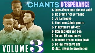 La Puissance Des Chants Despérance  Volume 3  Honnêtes Hommes Je lai trouvé [upl. by Cott91]