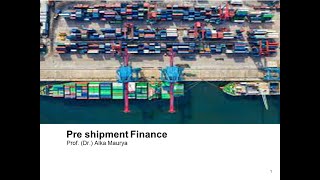 Preshipment Finance [upl. by Ducan]