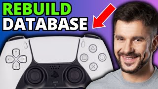 How To Rebuild Database on PS5 [upl. by Zelda]