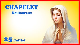 CHAPELET  Mardi 25 Juillet 🙏Mystères Douloureux [upl. by Allisirp]