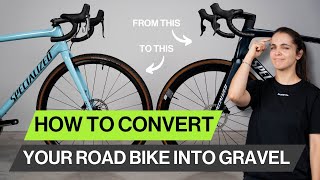 How To Convert Your Road Bike Into A Gravel Bike  The Ultimate Guide [upl. by Gert411]