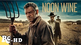 Noon Wine  Full Movie  Classic Western Crime Movie  Free Movie [upl. by Stoddard]