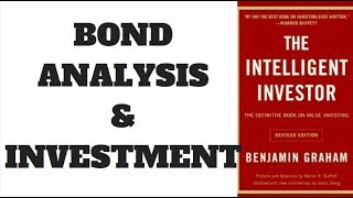 THE INTELLIGENT INVESTOR  BOND ANALYSIS  CHAPTER 11 [upl. by Oisor]