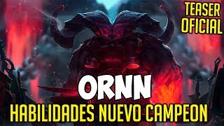 ORNN — HABILIDADES — NUEVO CAMPEÓN  Noticias League Of Legends LoL [upl. by Murrell]