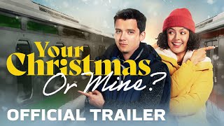 Your Christmas Or Mine  Official Trailer  Prime Video [upl. by Clint]