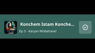 Konchem Istam Konchem kshtam audio track episode 3 audio [upl. by Enelec333]