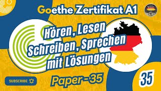 Goethe Zertifikat A1 Start Deutsch A1  Paper  35  Hören Lesen Schreiben Sprechen [upl. by Anaiq]