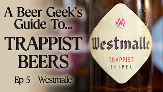 Westmalle Brewery a beer geeks guide to Trappist Beer ep 5 [upl. by Dylana680]