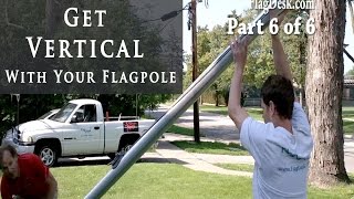 FlagDeskcom  How to Install A Flagpole Part 6 of 6 [upl. by Eslud942]