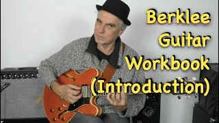 Introduction Berklee Guitar Workbook 1 [upl. by Harli]