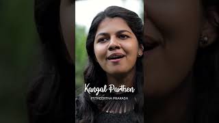 Kangal Parthen FtTheertha Prakash I Cover Song Competition 2022 [upl. by Tenrag]