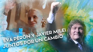 Eva Perón y Javier Milei juntos por un cambio [upl. by Htims]