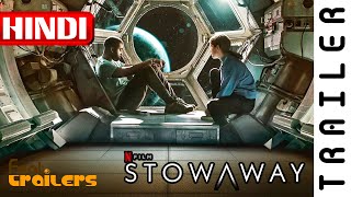 Stowaway 2021 Netflix Movie Official Hindi Trailer 1  FeatTrailers [upl. by Yesac]