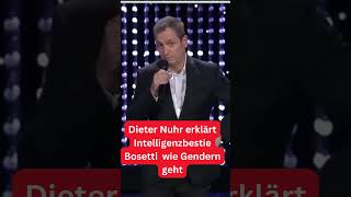 Dieter Nuhr erklärt Intelligenzbestie Bosetti wie Gendern geht satire short genderwahnsinn [upl. by Lalo]