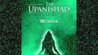 Sacred Chants  Mundaka Upanishad Chapter Two  Section Two [upl. by Dnomasor]