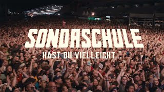 SONDASCHULE  Hast Du vielleicht Offizielles Video RockamRingofficial [upl. by Essile]