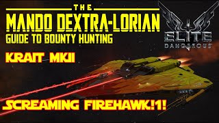 Krait MkII Bounty FARMER  Elite Dangerous Ultimate Bounty Hunting Guide Ch 11 [upl. by Ailec]