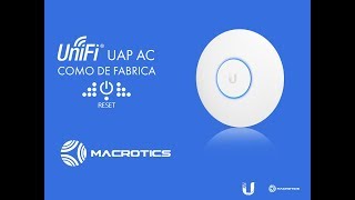 Como realizar correctamente un reset en un AP UniFi UAP [upl. by Russell]