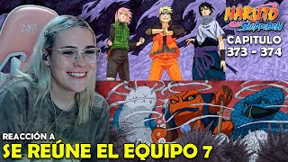 RENACE EL EQUIPO 7  REACCION A NARUTO SHIPPUDEN POR PRIMERA VEZ  373  374 [upl. by Areval314]