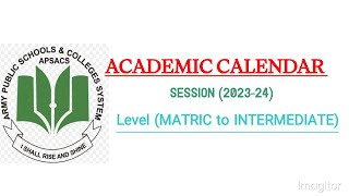 APSACS ACADEMIC CALENDAR 202324  FOR CLASS 9 TO 12  ACADEMIC CALENDAR FOR MATRIC amp INTERMEDIATE [upl. by Yrovi867]